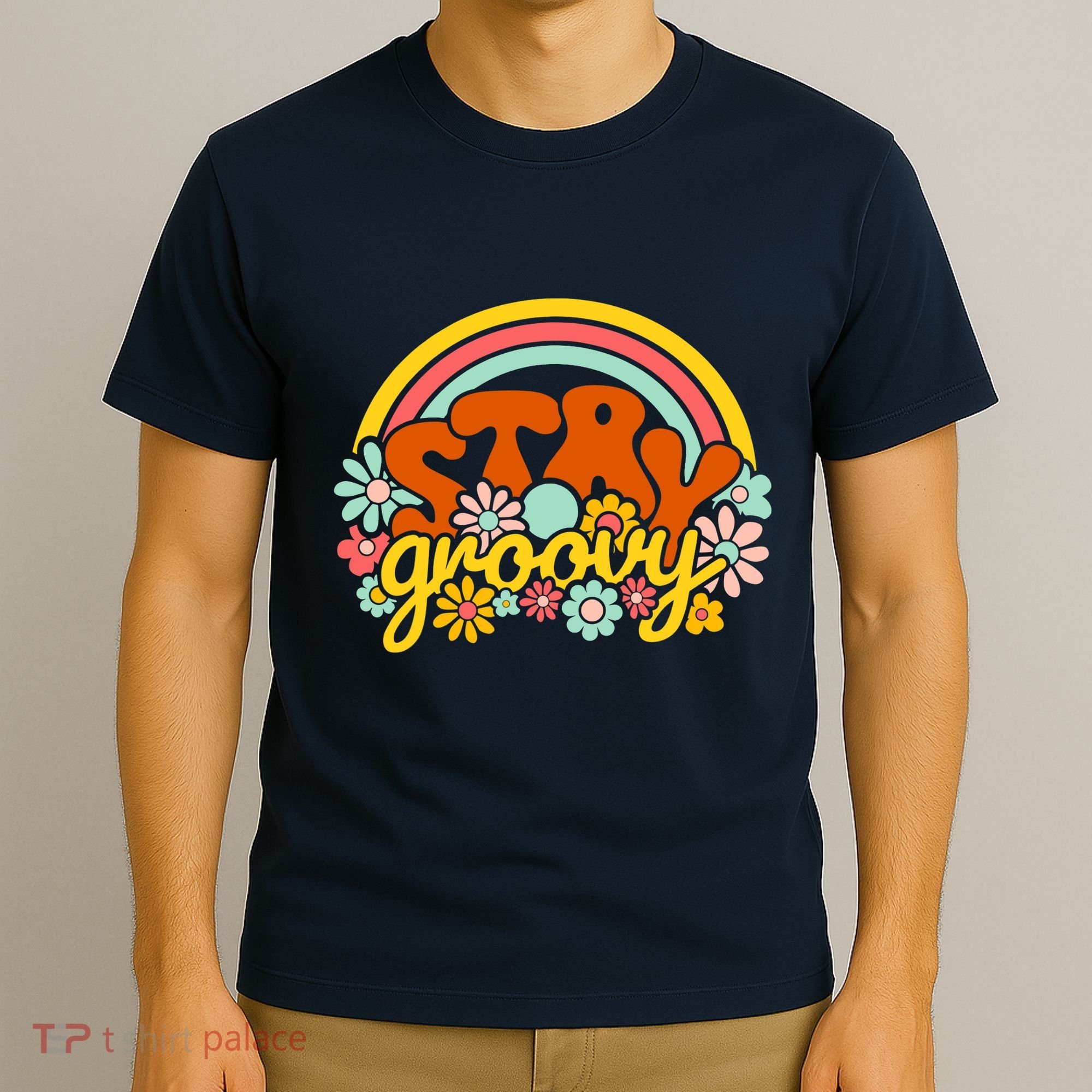 Retro Flowers Peace Stay Groovy Positive Mind Happy Life T-Shirt
