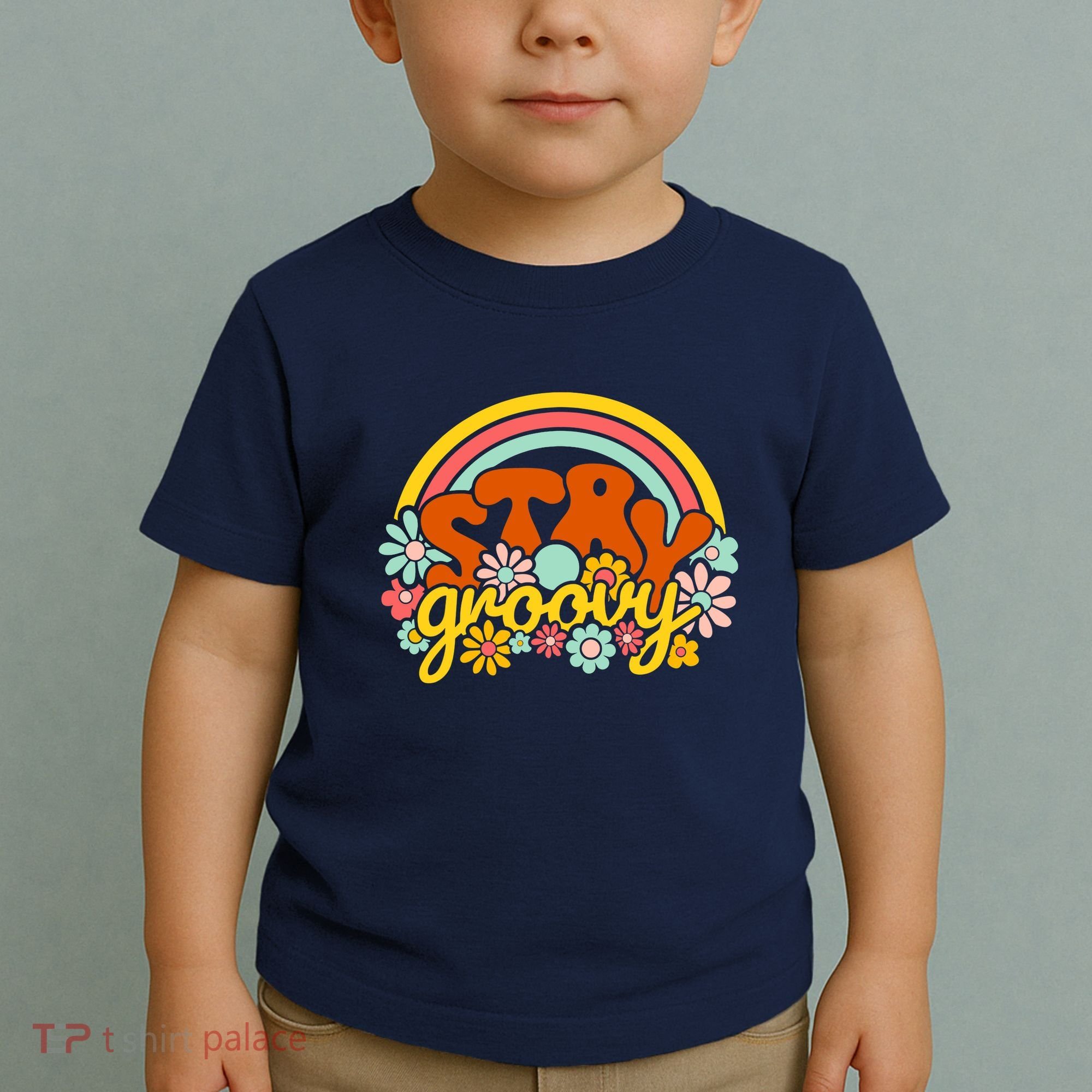 Retro Flowers Peace Stay Groovy Positive Mind Happy Life Toddler T-Shirt