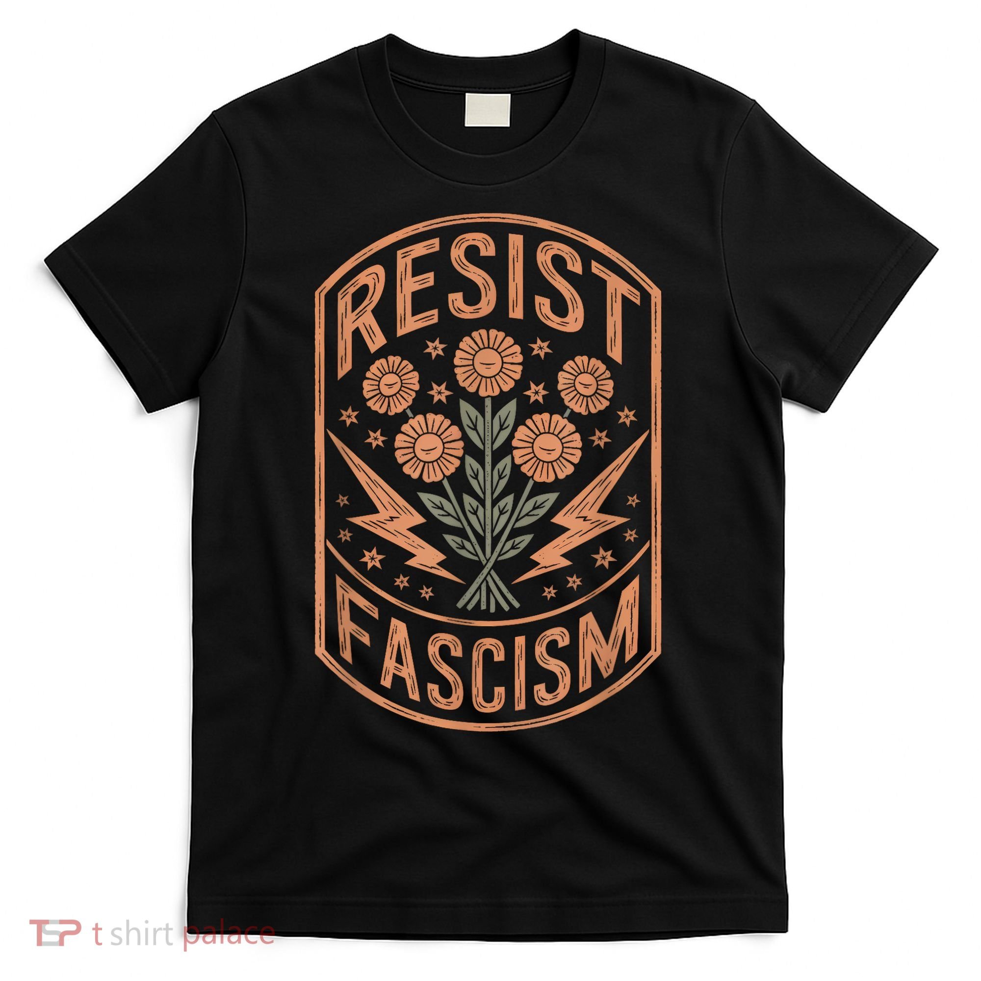 Resist Fascism Protest Trump Anti Trump T-Shirt