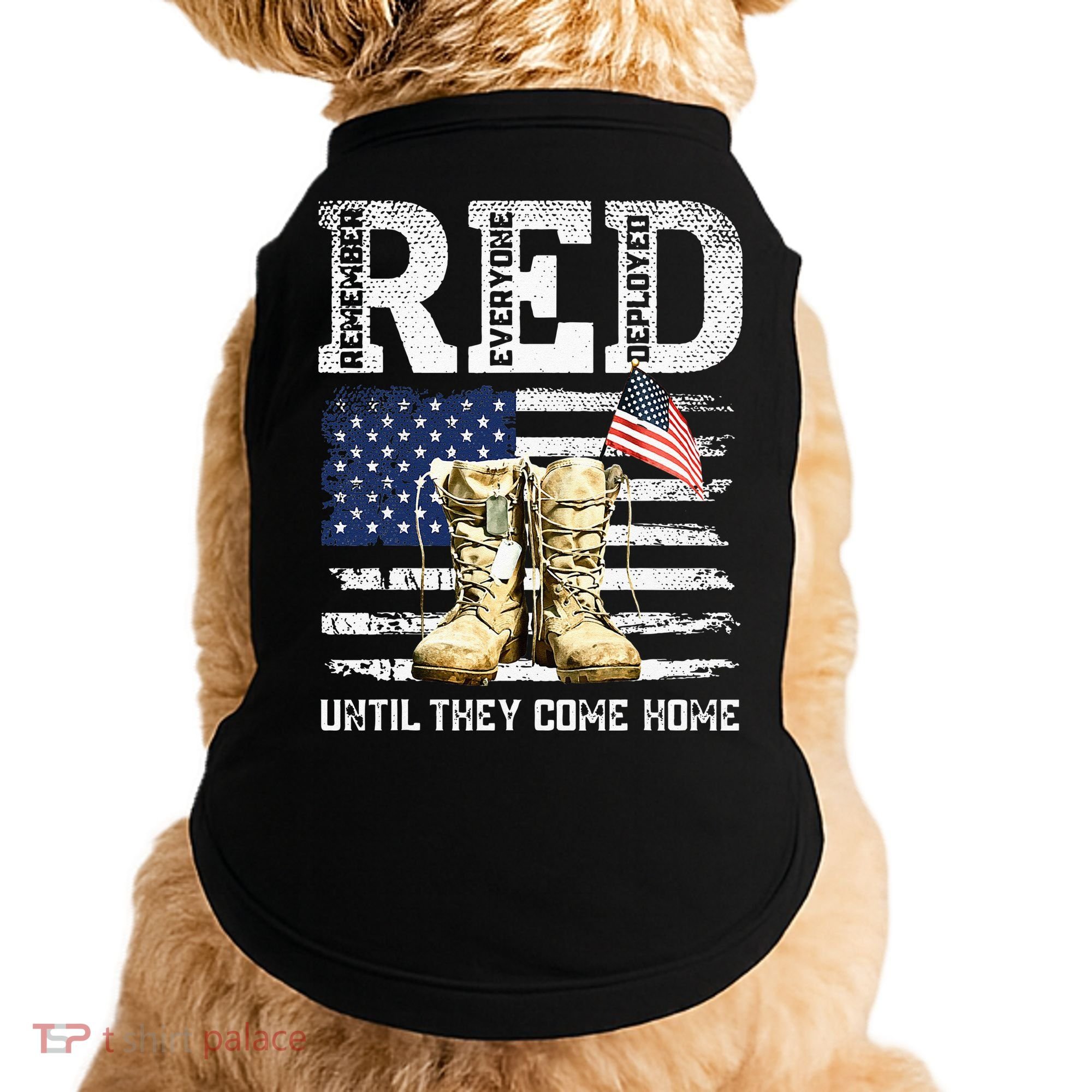 RED Friday Remember Everyone Deployed Every Friday Veterans Doggie Tank