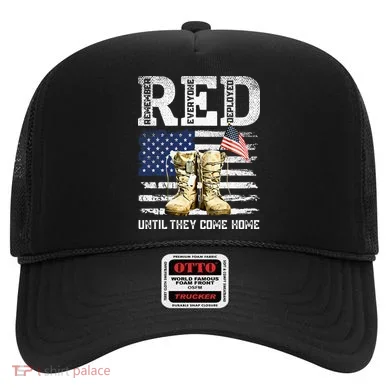 RED Friday Remember Everyone Deployed Every Friday Veterans Hat