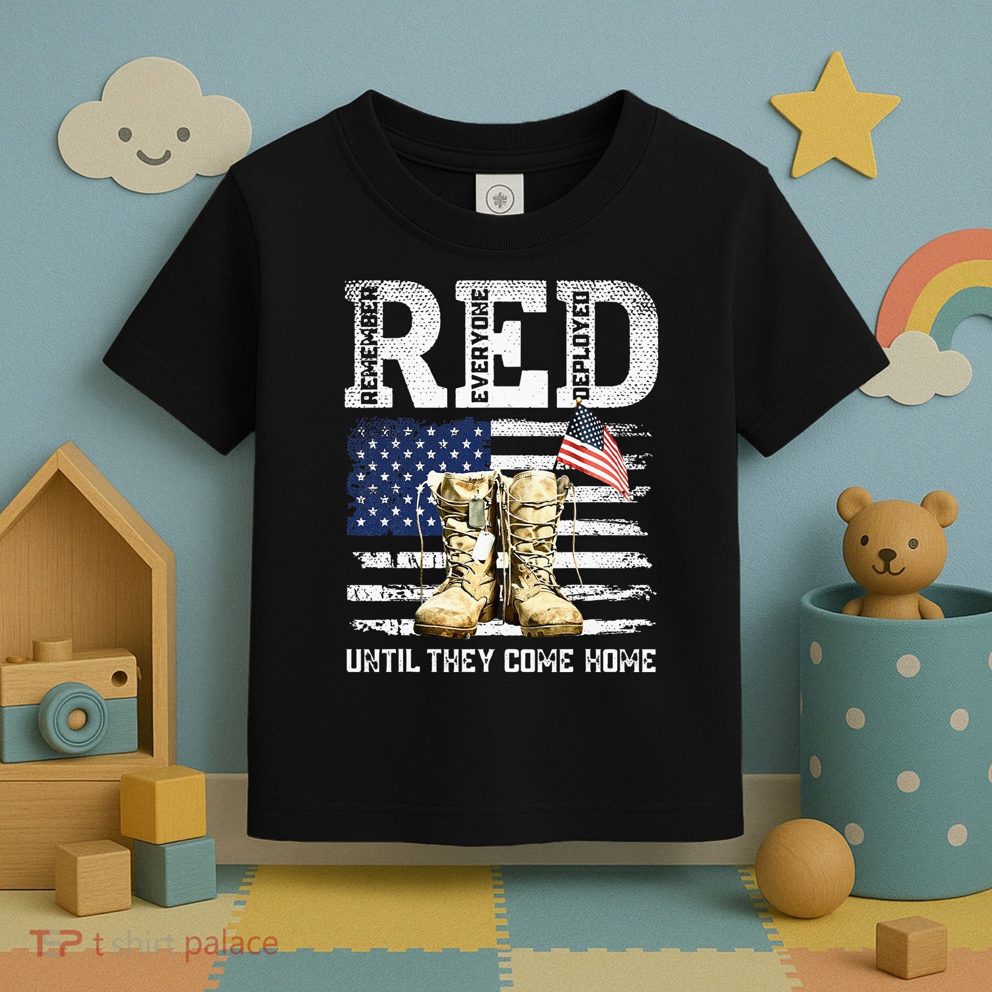 RED Friday Remember Everyone Deployed Every Friday Veterans Toddler T-Shirt