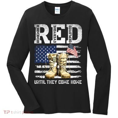 RED Friday Remember Everyone Deployed Every Friday Veterans Women's Long Sleeve Shirt