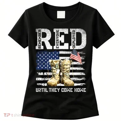 RED Friday Remember Everyone Deployed Every Friday Veterans Women's T-Shirt