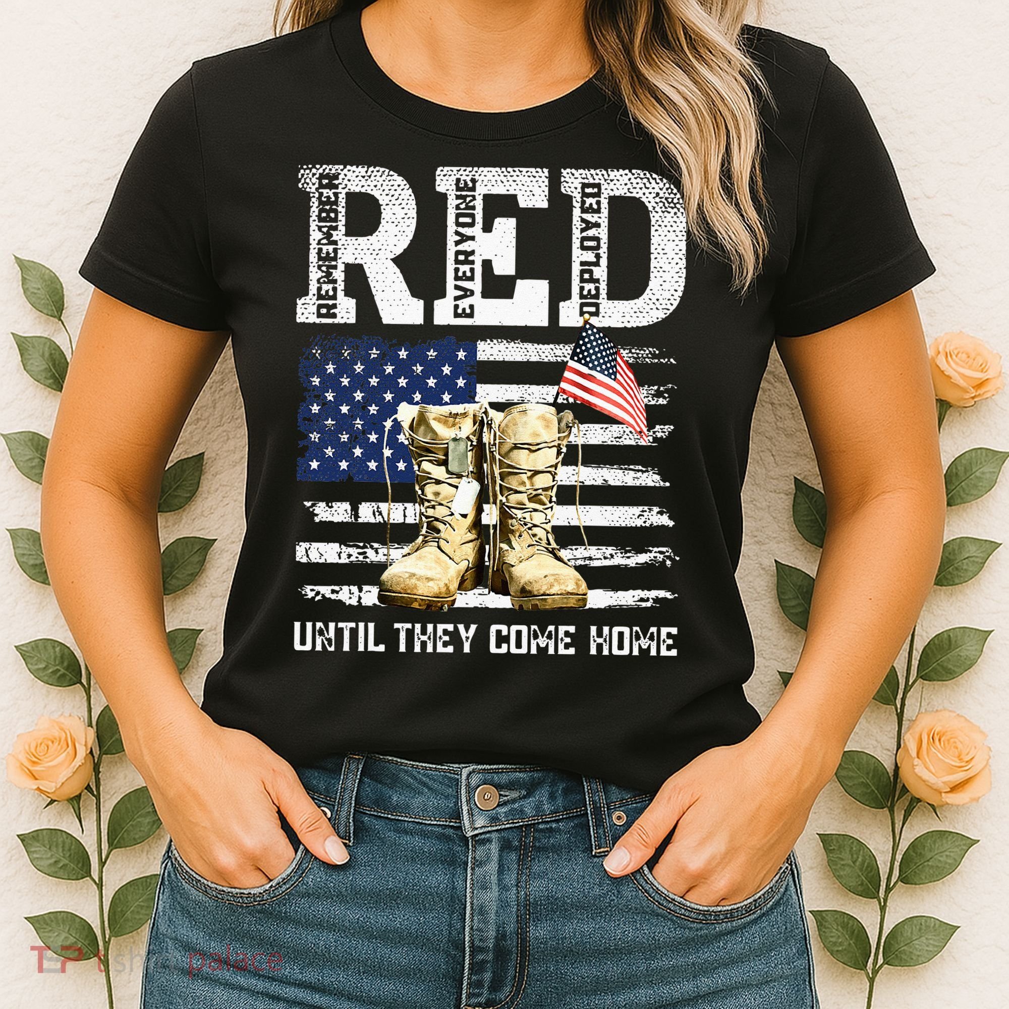 RED Friday Remember Everyone Deployed Every Friday Veterans Women's T-Shirt