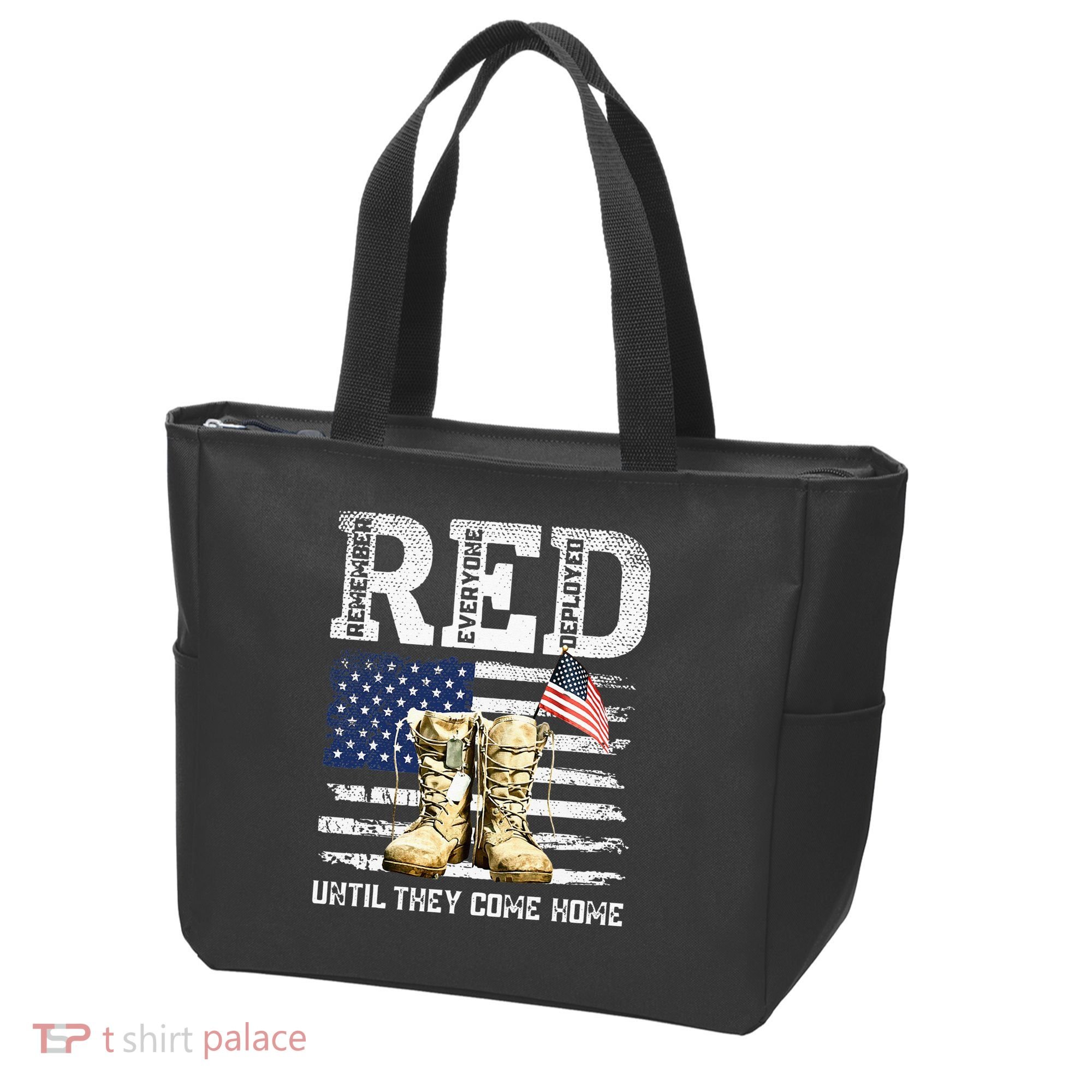 RED Friday Remember Everyone Deployed Every Friday Veterans Tote Bag