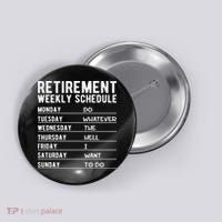 Retired Funny Retirement Gift Button thumb 0
