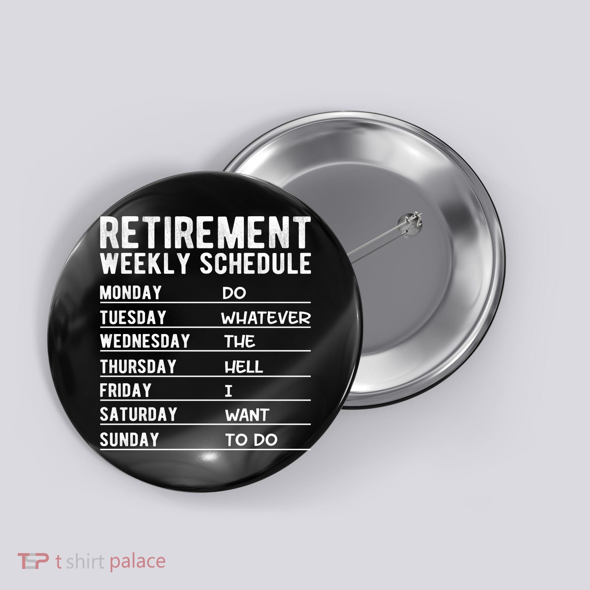 Retired Funny Retirement Gift Button
