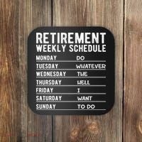 Retired Funny Retirement Gift Coaster thumb 0