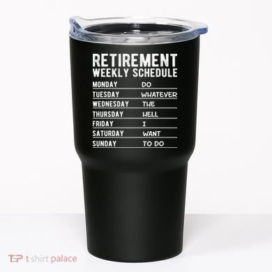 Retired Funny Retirement Gift Tumbler
