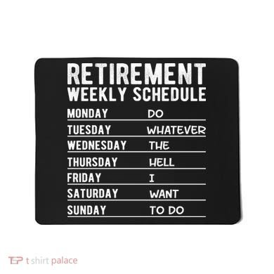 Retired Funny Retirement Gift Mousepad