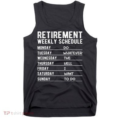 Retired Funny Retirement Gift Tank Top