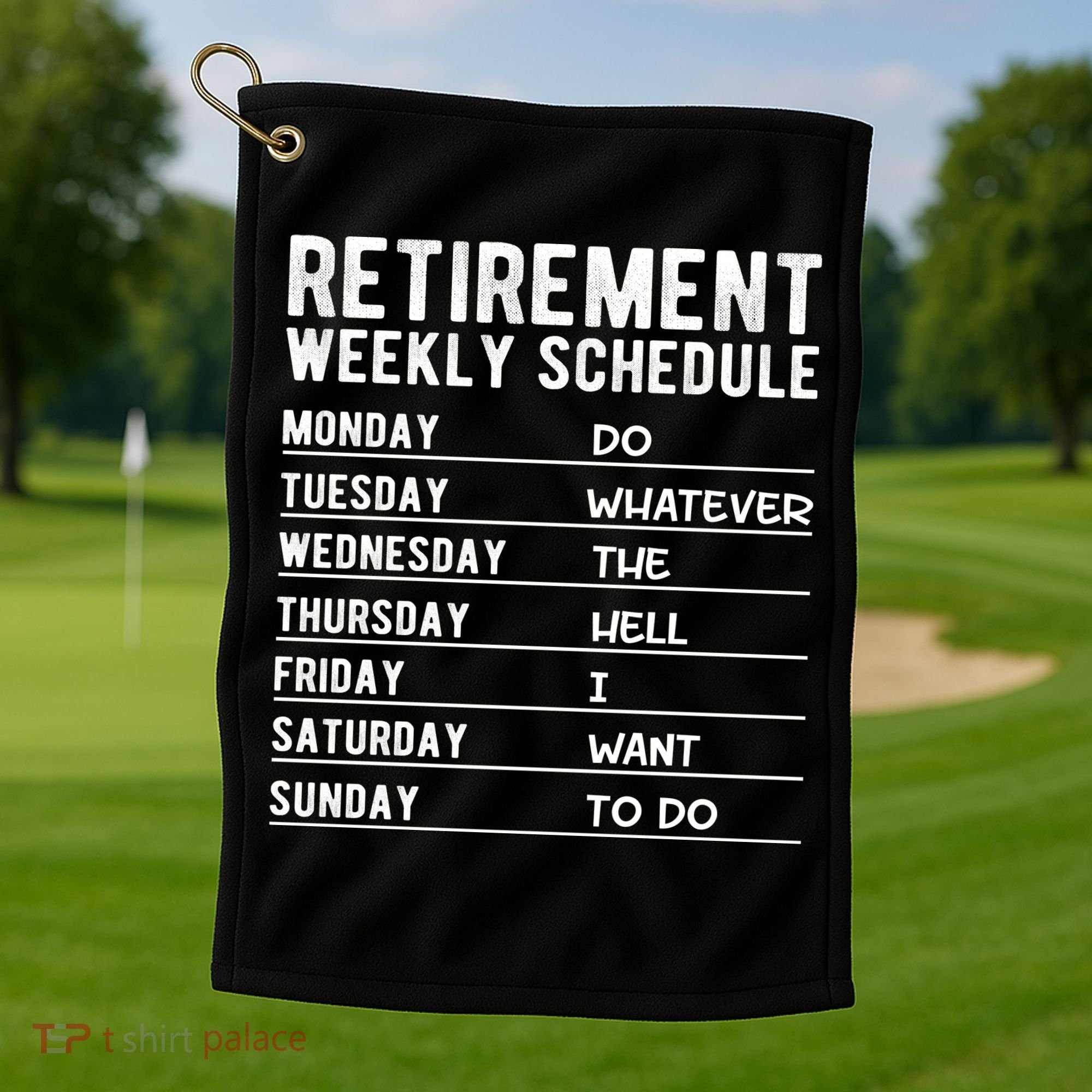 Retired Funny Retirement Gift Golf Towel