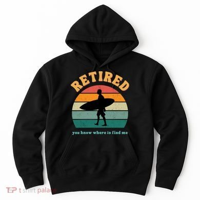 Retired Funny Retirement Beach Gift Hoodie