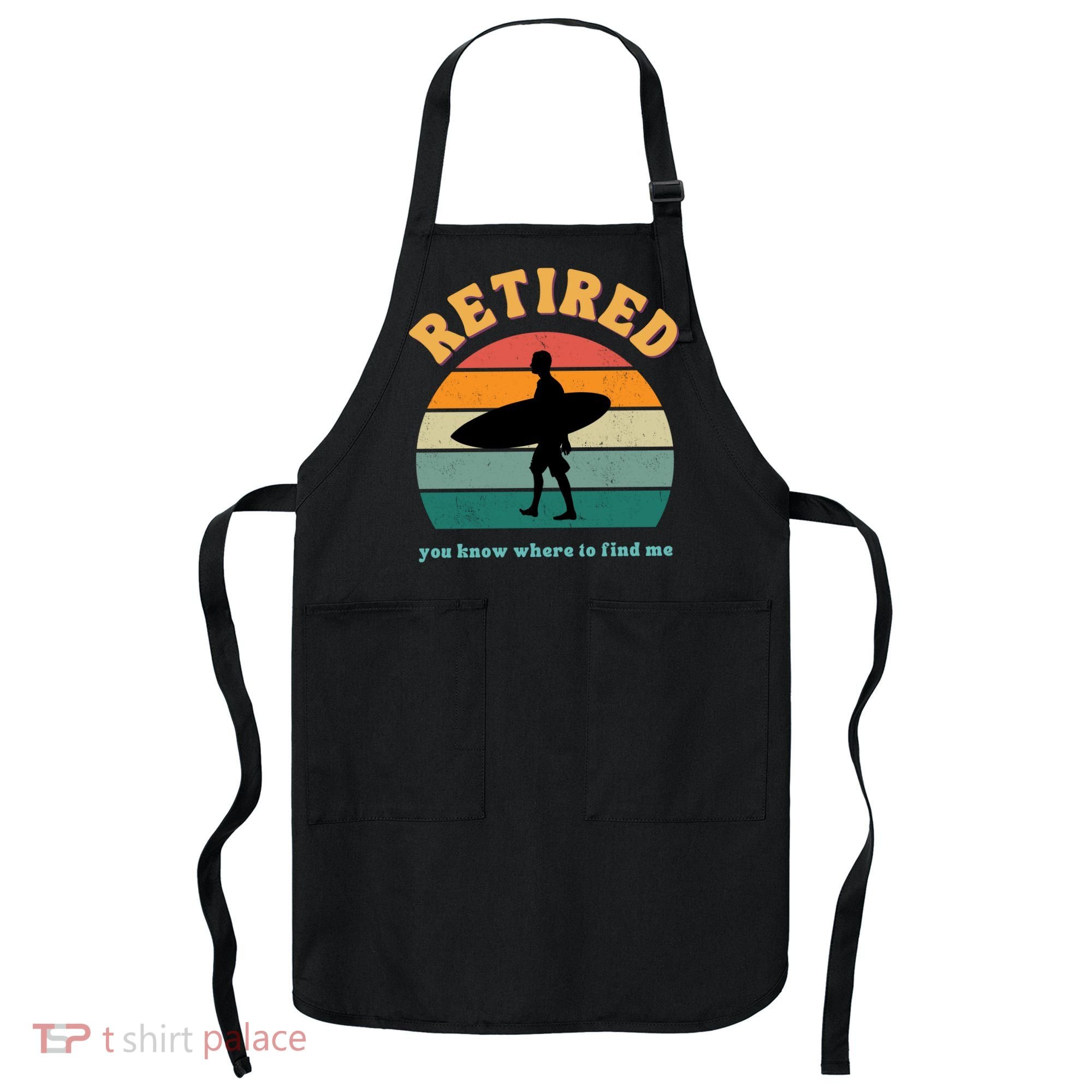 Retired Funny Retirement Beach Gift Apron