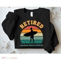 Retired Funny Retirement Beach Gift Sweatshirt thumb 2