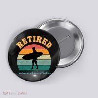 Retired Funny Retirement Beach Gift Button thumb 0