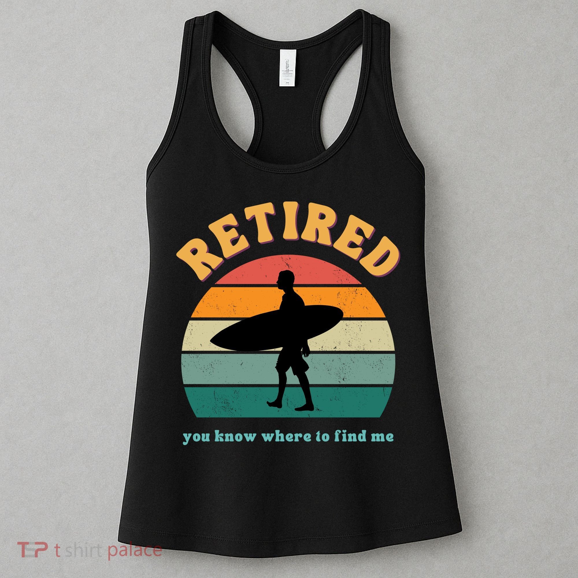 Retired Funny Retirement Beach Gift Women's Tank Top