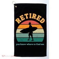 Retired Funny Retirement Beach Gift Golf Towel thumb 0