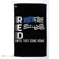 Red Friday Remember Everyone Deployed Until Come Golf Towel thumb 0