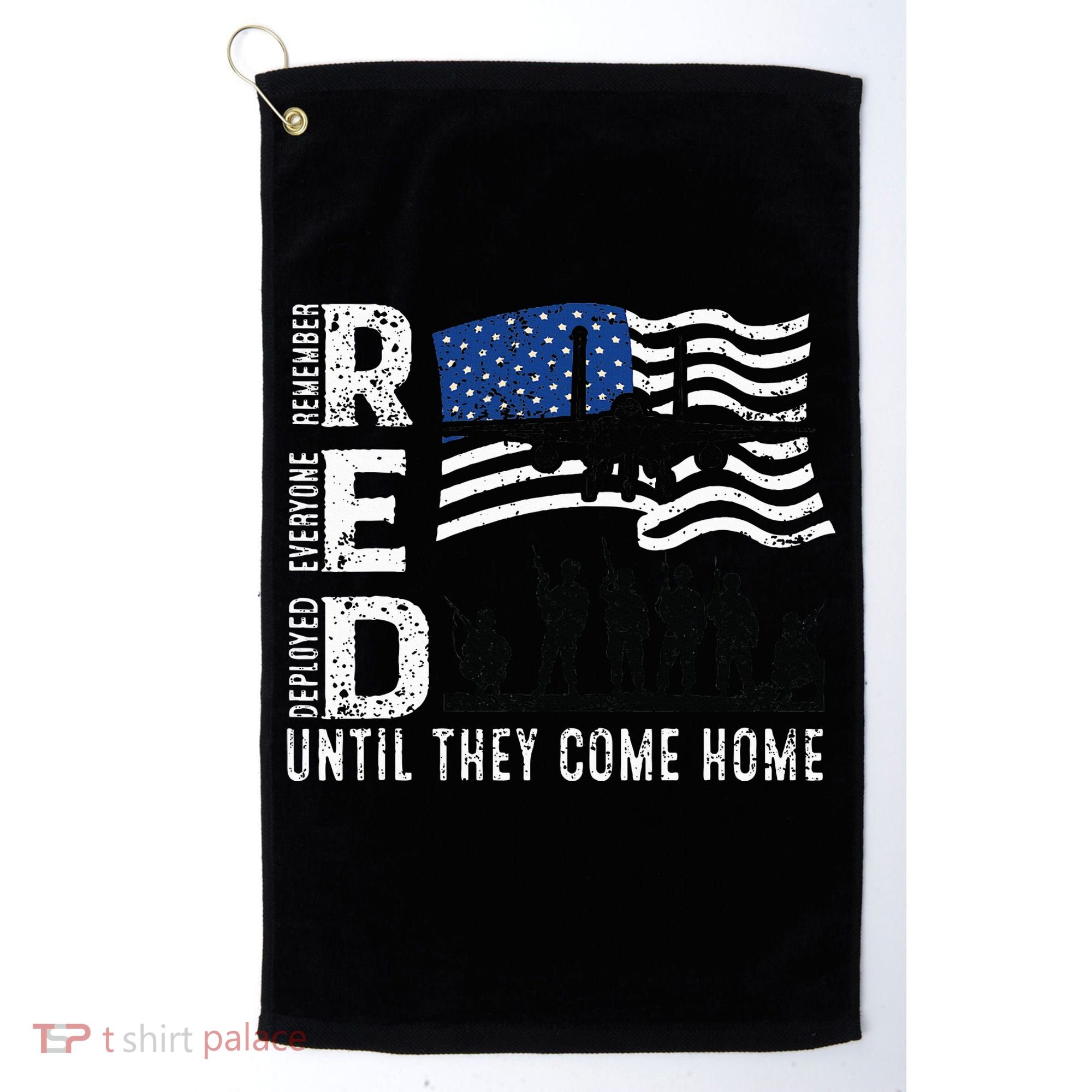 Red Friday Remember Everyone Deployed Until Come Golf Towel