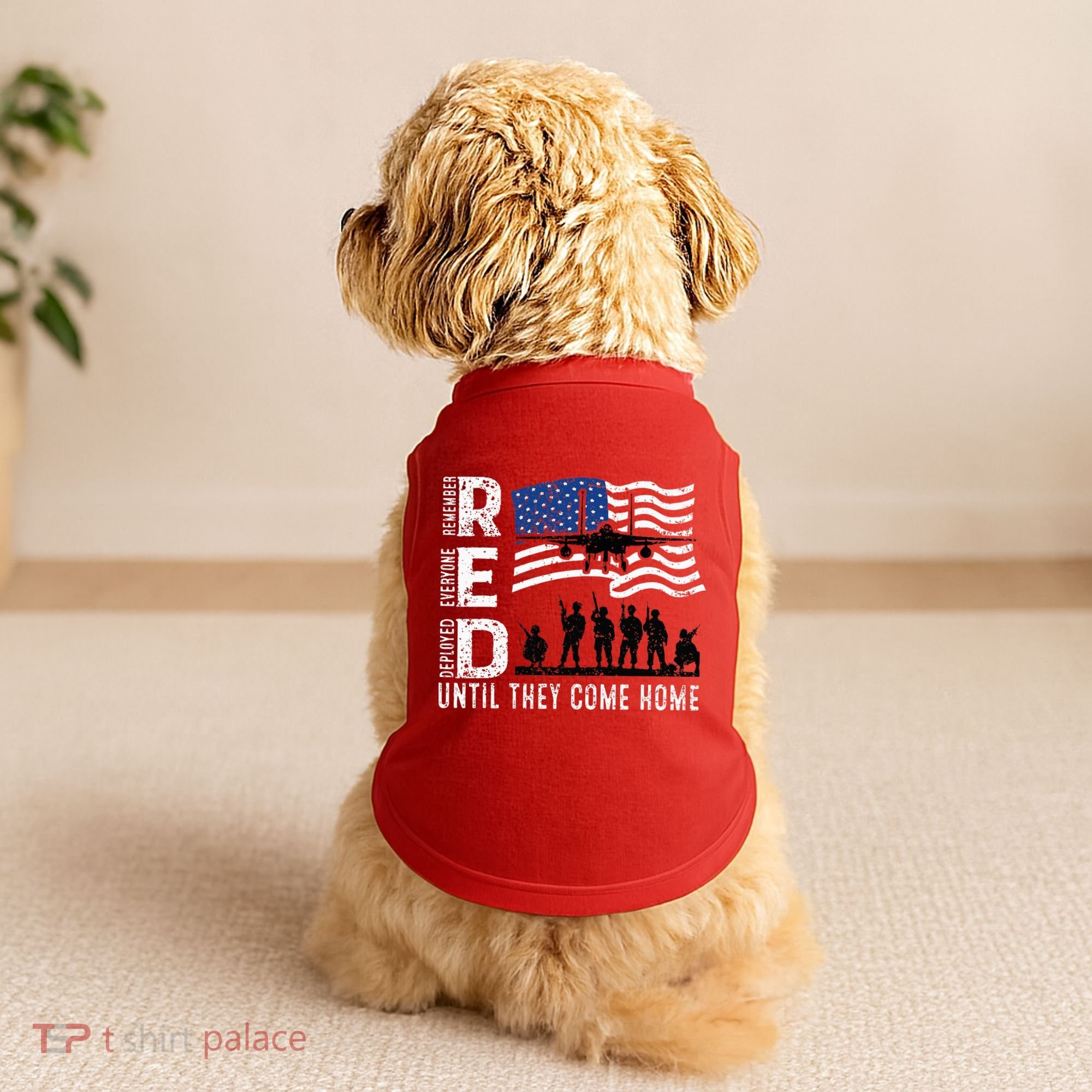 Red Friday Remember Everyone Deployed Until Come Doggie Tank