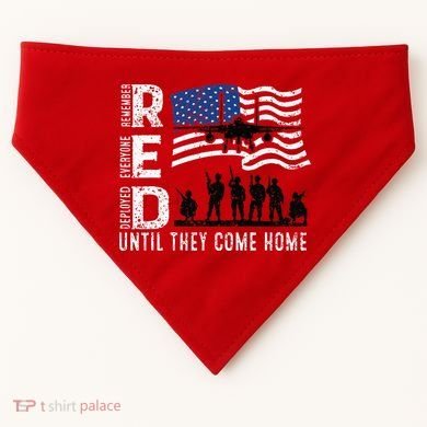 Red Friday Remember Everyone Deployed Until Come USA-Made Doggie Bandana