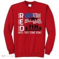 Red Friday Remember Everyone Deployed Until Come Sweatshirt thumb 0