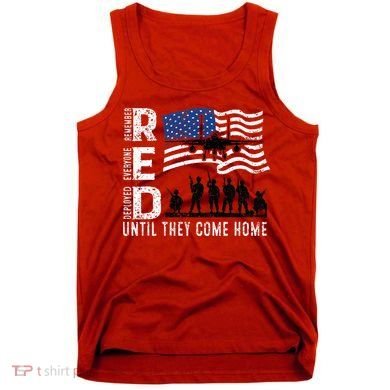 Red Friday Remember Everyone Deployed Until Come Tank Top