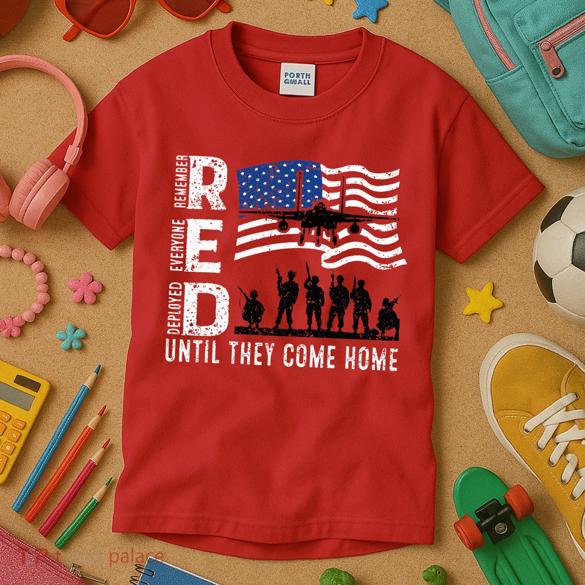 Red Friday Remember Everyone Deployed Until Come Kids T-Shirt