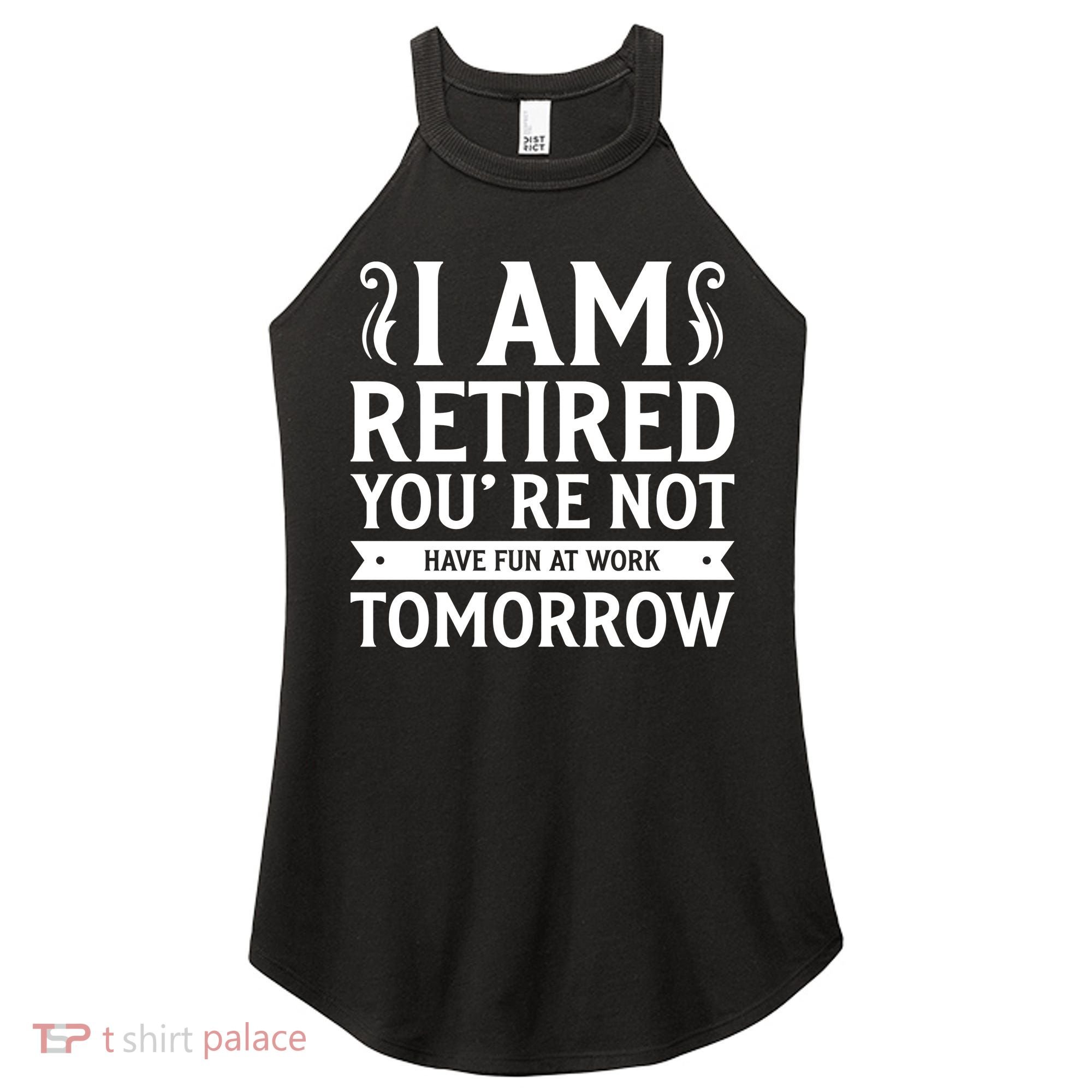 Retired Funny Retirement Gift Women's Perfect Tri Rocker Tank