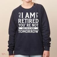 Retired Funny Retirement Gift Women's Sweatshirt thumb 0