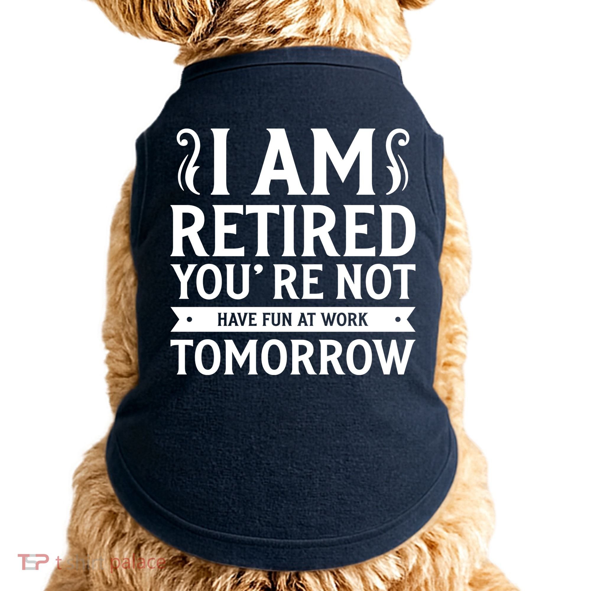 Retired Funny Retirement Gift Doggie Tank