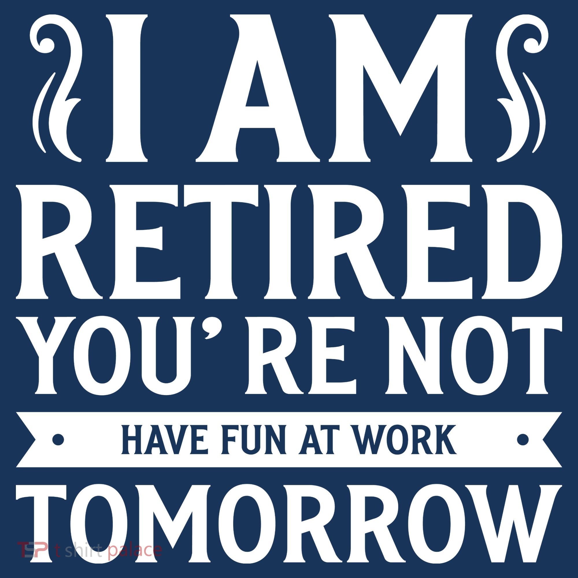 Retired Funny Retirement Gift Long Sleeve Shirt