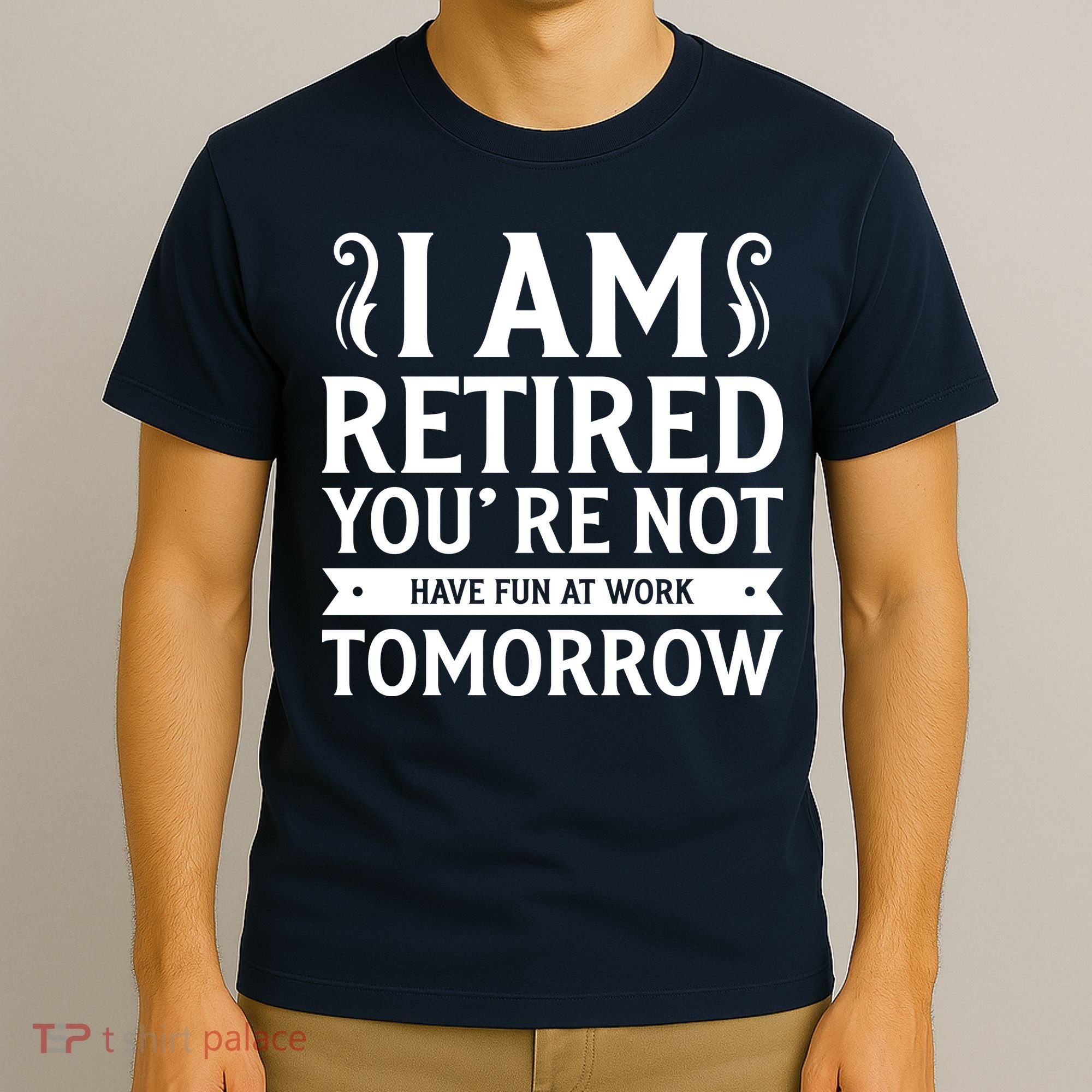 Retired Funny Retirement Gift T-Shirt