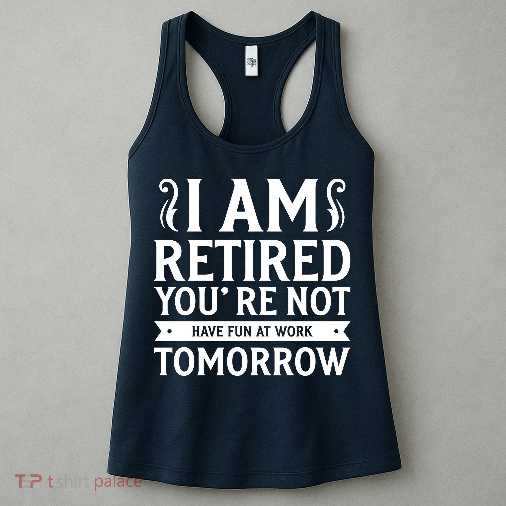 Retired Funny Retirement Gift Women's Tank Top