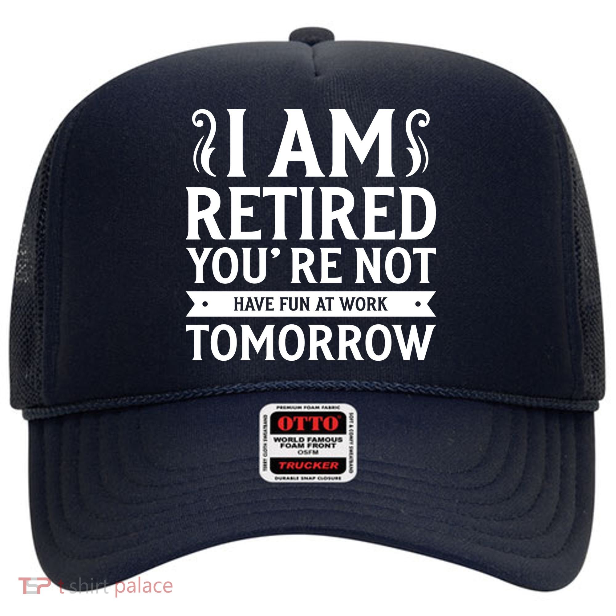 Retired Funny Retirement Gift Hat