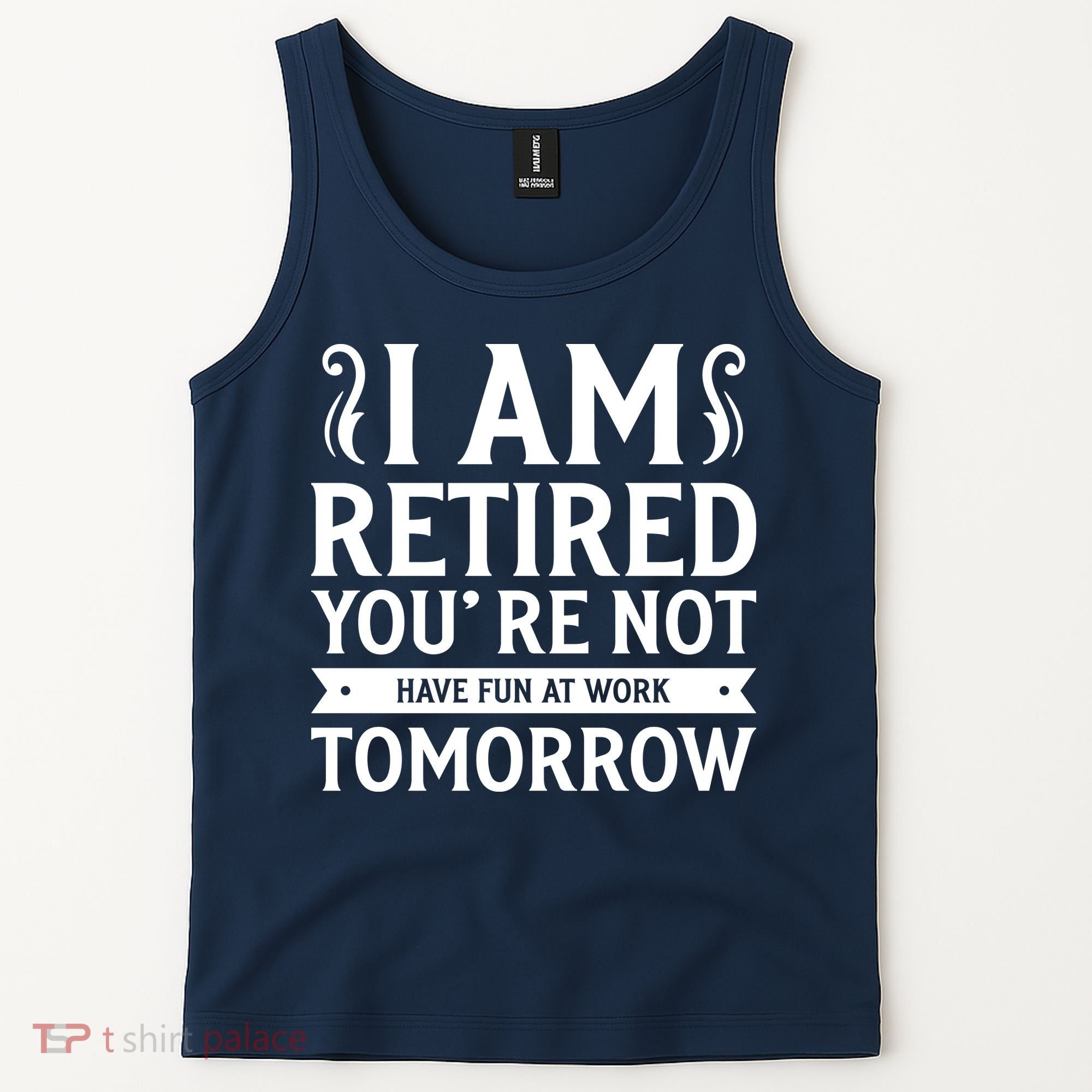 Retired Funny Retirement Gift Tank Top