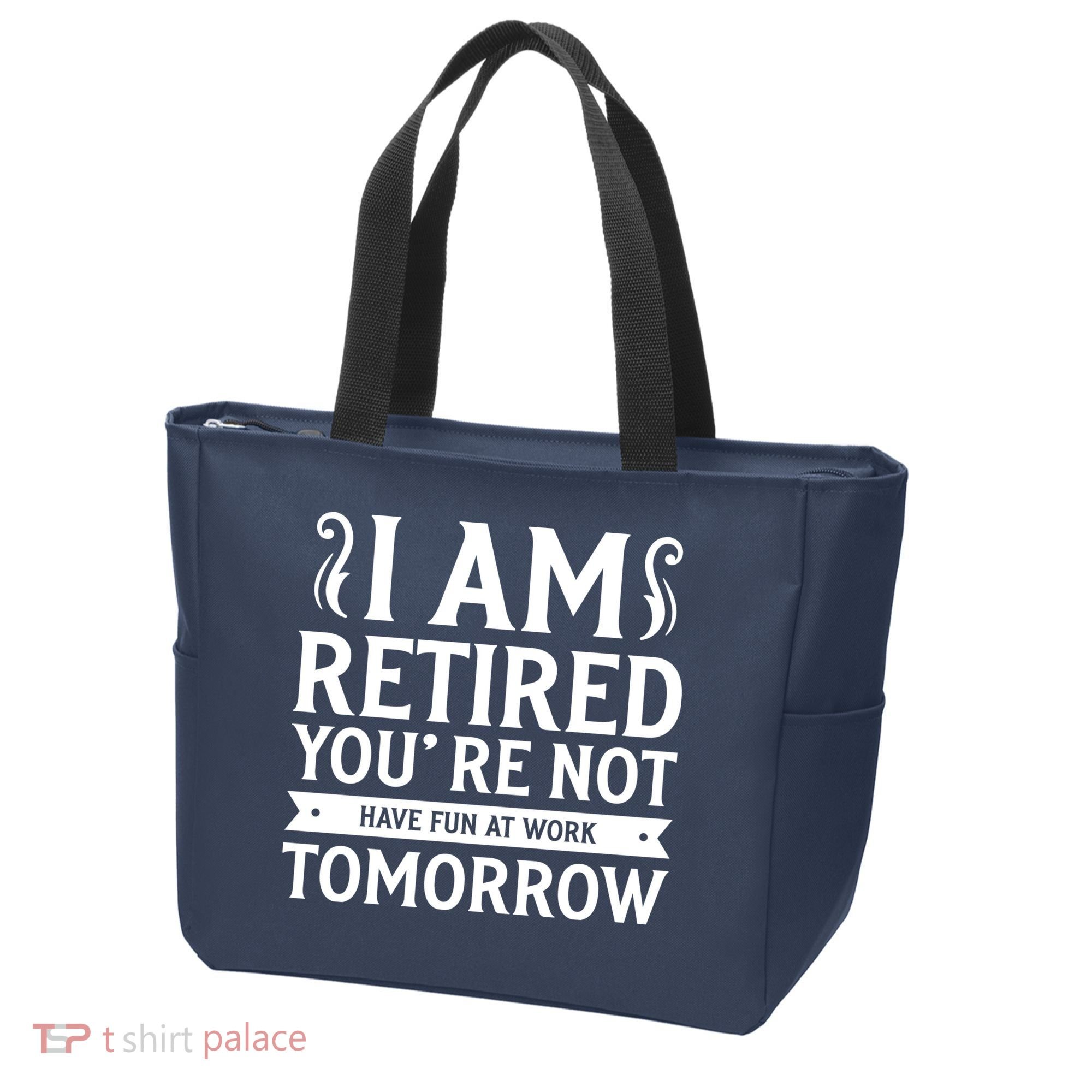 Retired Funny Retirement Gift Tote Bag