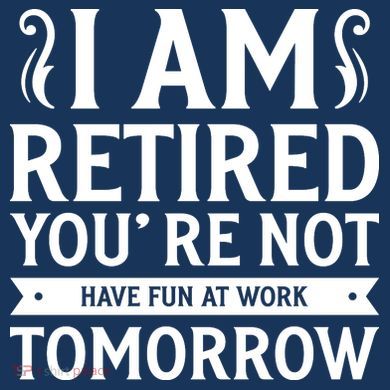 Retired Funny Retirement Gift Tote Bag