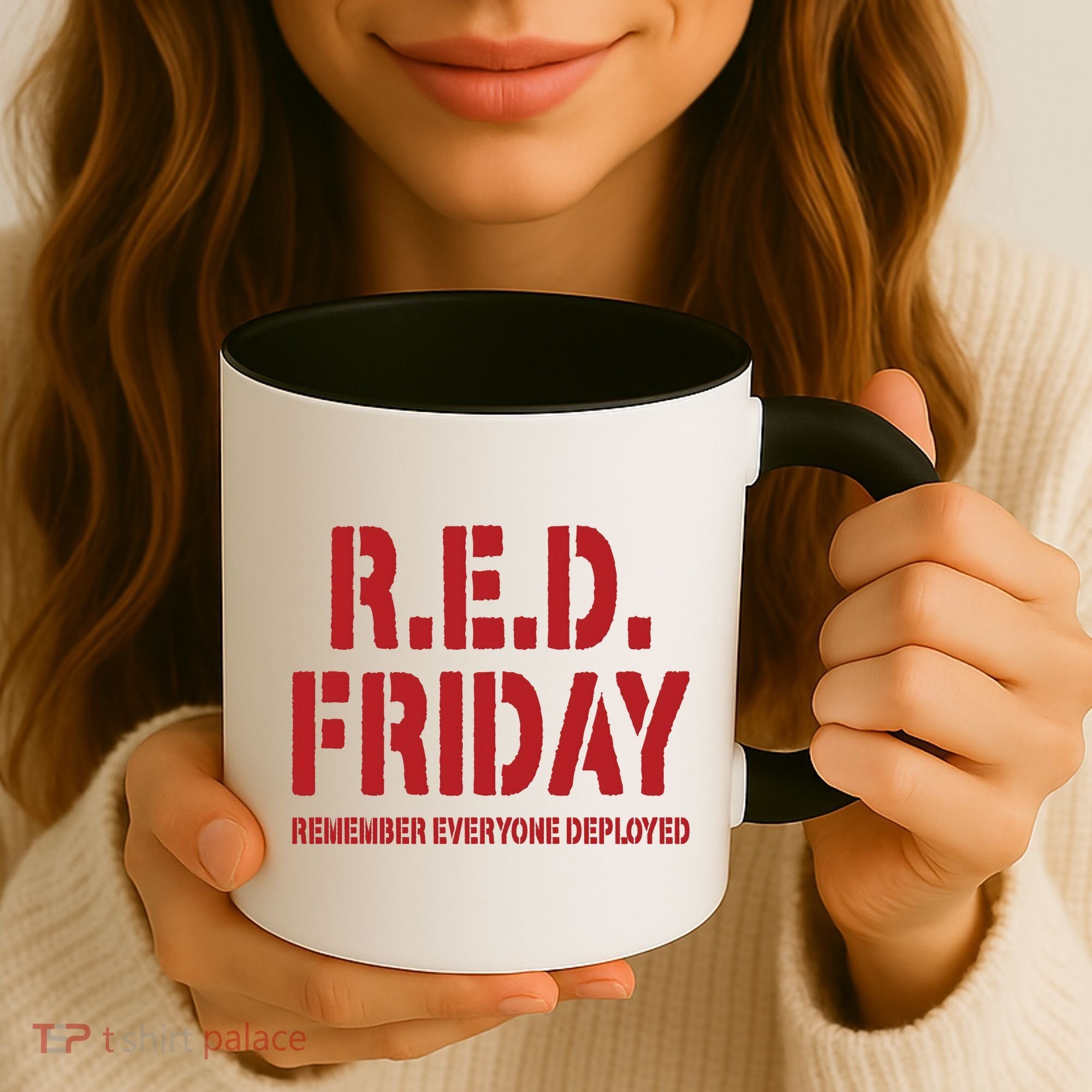 RED Friday Remember Everyone Deployed Coffee Mug