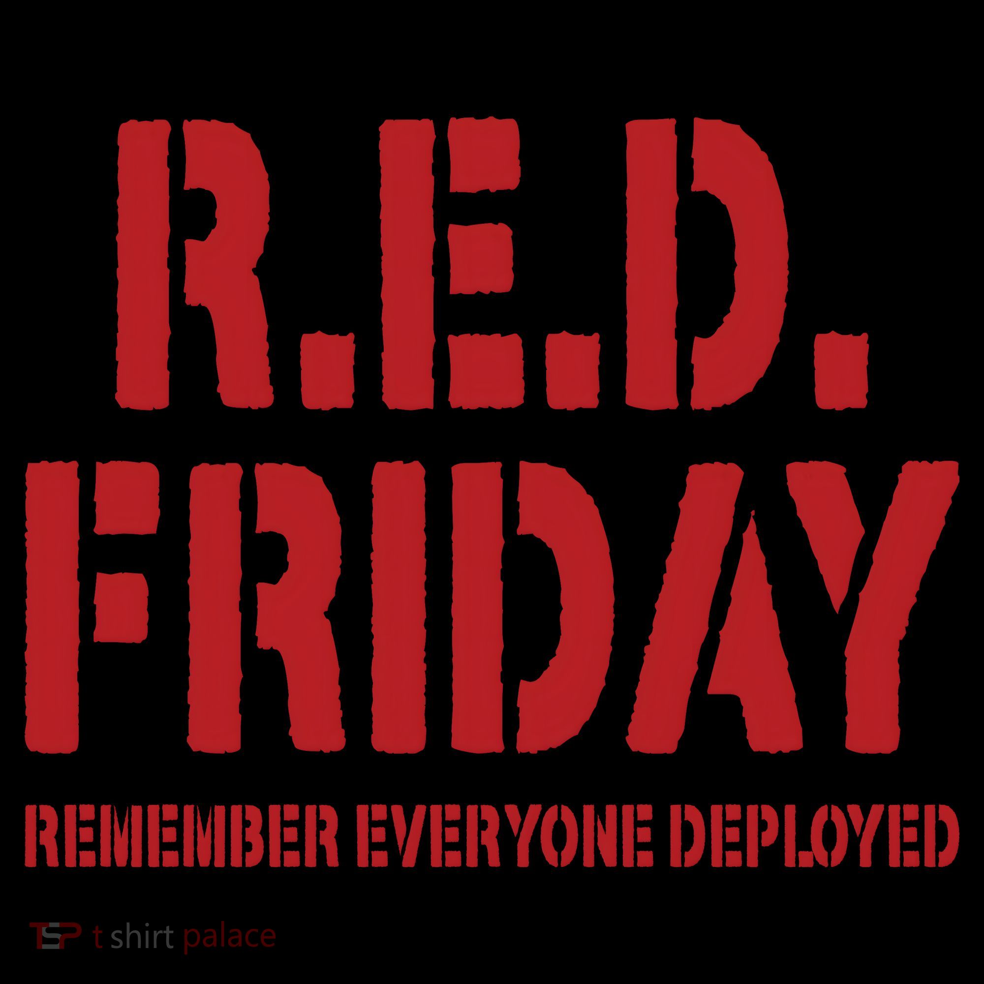 RED Friday Remember Everyone Deployed Coffee Mug