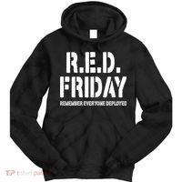RED Friday Remember Everyone Deployed Tie Dye Hoodie thumb 0