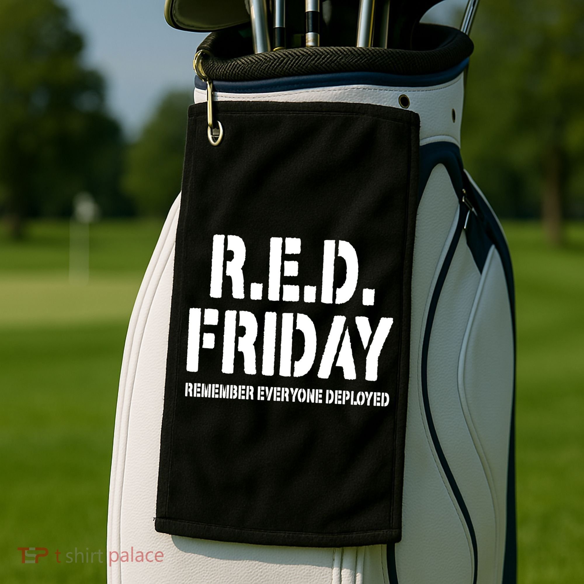 RED Friday Remember Everyone Deployed Golf Towel