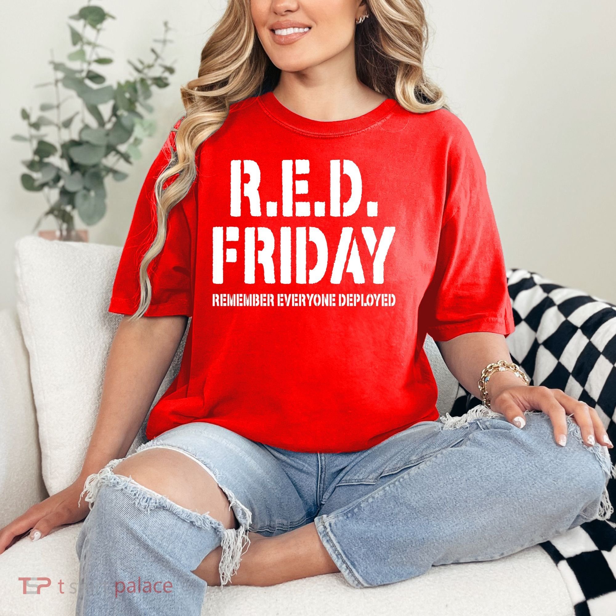 RED Friday Remember Everyone Deployed Comfort Colors T-Shirt
