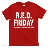 RED Friday Remember Everyone Deployed T-Shirt thumb 0