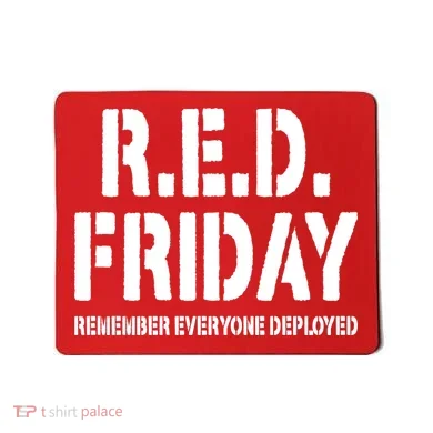 RED Friday Remember Everyone Deployed Mousepad