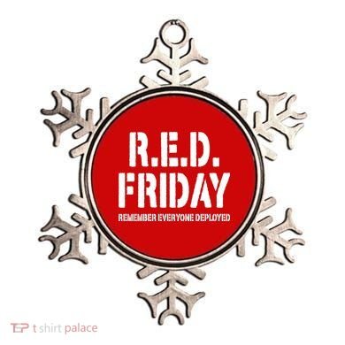 RED Friday Remember Everyone Deployed Ornament