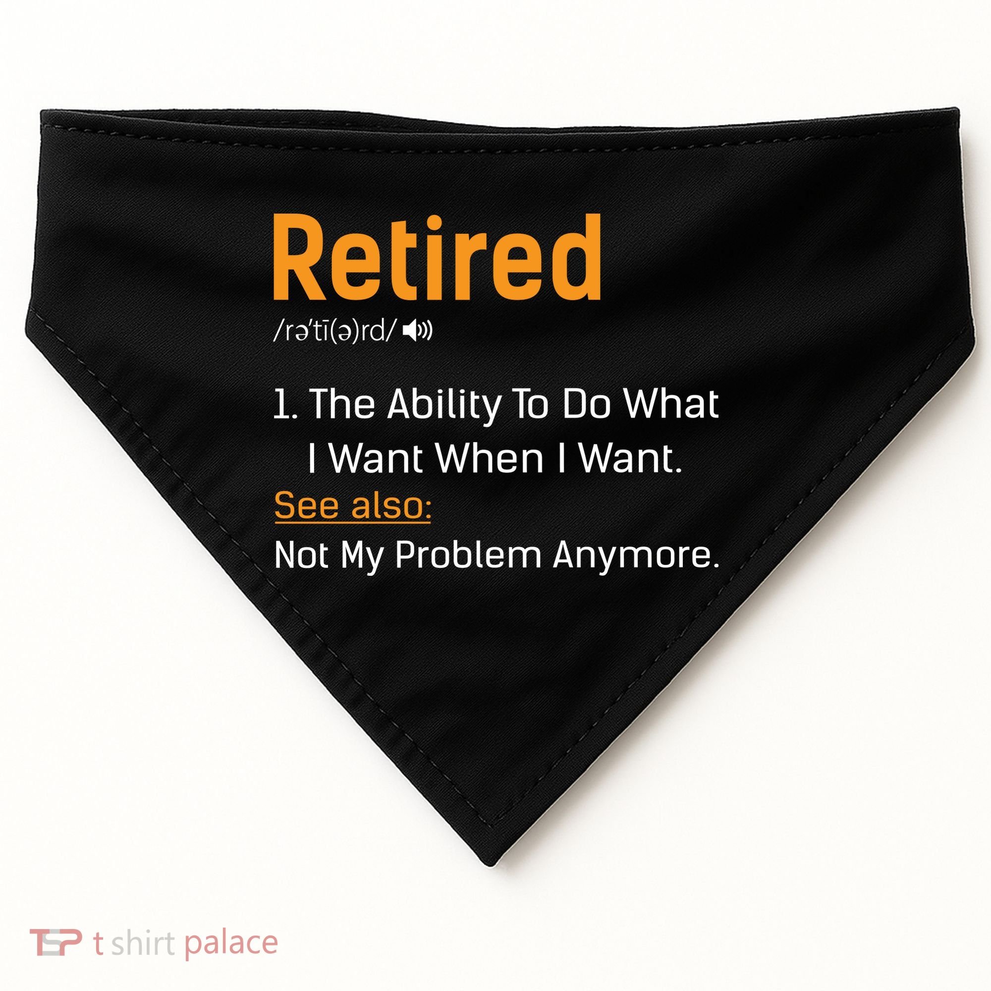Retired Funny Retirement Gift USA-Made Doggie Bandana