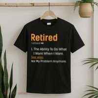 Retired Funny Retirement Gift T-Shirt thumb 2